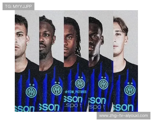 国际米兰考虑牺牲主力换取大牌前锋：豪门的野心与战略布局